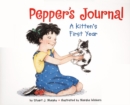 Image for Pepper&#39;s Journal : A Kitten&#39;s First Year