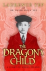 Image for The Dragon&#39;s Child : A Story of Angel Island