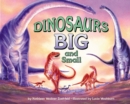 Image for Dinosaurs Big and Small