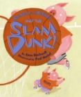 Image for Brendan and Belinda and the Slam Dunk!