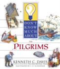 Image for Don&#39;t Know Much About the Pilgrims