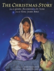 Image for The Christmas Story : From the Gospel According to St. Luke from the King James Bible