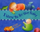 Image for I Used to Be the Baby