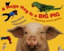 Image for A Huge Hog Is a Big Pig