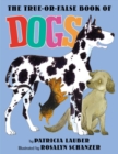 Image for The True-or-False Book of Dogs