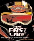 Image for The Fast Lane : A Gift for NHRA Enthusiasts