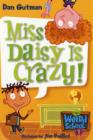 Image for My Weird School #1: Miss Daisy Is Crazy!