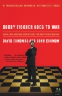 Image for Bobby Fischer Goes to War : How A Lone American Star Defeated the Soviet Chess Machine