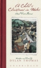 Image for Child&#39;s Christmas In Wales, A : And Five Poems