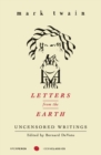 Image for Letters from the Earth : Uncensored Writings