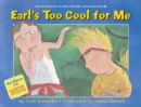 Image for Earl&#39;s Too Cool for Me