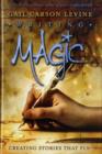 Image for Writing Magic : Creating Stories that Fly