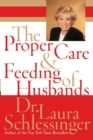 Image for The Proper Care and Feeding of Husbands