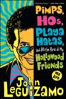 Image for Pimps, hos, playa hatas, and all the rest of my Hollywood friends  : a life