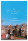 Image for Almost Perfect Moment, An