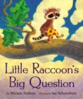 Image for Little Raccoon&#39;s Big Question