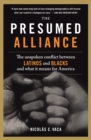 Image for The persumed alliance  : the unspoken conflict between Latinos and Blacks and what it means for America