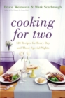 Image for Cooking for Two : 120 Recipes for Every Day and Those Special Nights