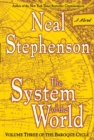 Image for The System of the World : Volume Three of The Baroque Cycle