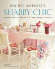 Image for Shabby Chic: Sumptuous Settings and Other Lovely Things