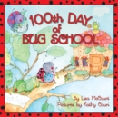 Image for 100th Day of Bug School