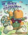 Image for Here Comes T. Rex Cottontail : An Easter And Springtime Book For Kids