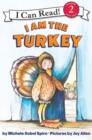 Image for I Am the Turkey