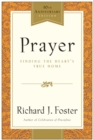 Image for Prayer - 10th Anniversary Edition : Finding the Heart&#39;s True Home