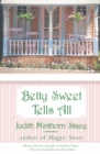 Image for Betty Sweet Tells All