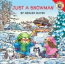 Image for Little Critter: Just a Snowman : A Winter and Holiday Book for Kids