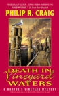 Image for Death in Vineyard Waters : A Martha&#39;s Vineyard Mystery