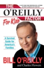 Image for The O&#39;Reilly Factor for Kids