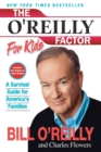 Image for The O&#39;Reilly Factor for Kids