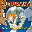 Image for Futurama 2004 Wall Calendar