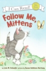 Image for Follow Me, Mittens