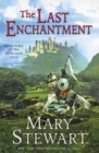 Image for The Last Enchantment : Book Three of the Arthurian Saga