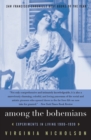 Image for Among the Bohemians : Experiments in Living 1900-1939