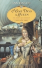 Image for Nine Days a Queen : The Short Life and Reign of Lady Jane Grey
