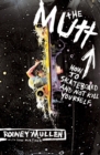 Image for The Mutt : How to Skateboard and Not Kill Yourself