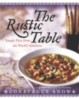 Image for The Rustic Table : Simple Fare from the World&#39;s Kitchens