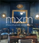 Image for MXM Maximalist Interiors