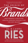 Image for The origin of brands  : discover the natural laws of product innovation and business survival