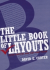 Image for The little book of layouts  : good designs and why they work
