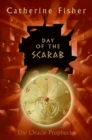 Image for Day of the Scarab : Book Three of The Oracle Prophecies