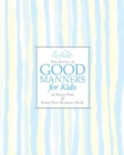 Image for Emily Post&#39;s The Guide to Good Manners for Kids