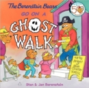 Image for The Berenstain Bears Go on a Ghost Walk