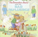 Image for The Berenstain Bears and the Bad Influence