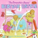 Image for The Berenstain Bears&#39; Bedtime Battle