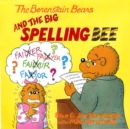 Image for The Berenstain Bears and the Big Spelling Bee