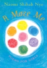Image for A Maze Me : Poems for Girls